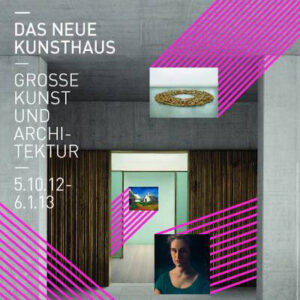 Das neue Kunsthaus - Kunsthaus Zürich